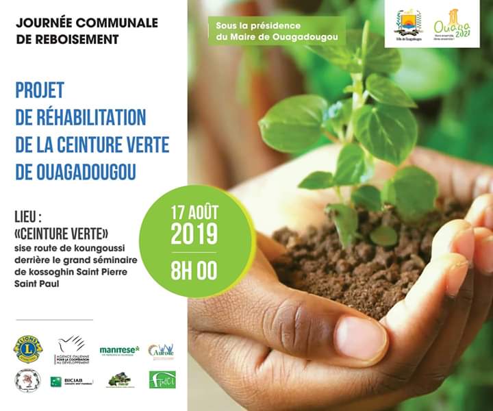 Le Maire de la ville de Ouagadougou Monsieur #Armand_Roland_Pierre_BEOUINDE convie l'ensemble des citoyens de la capitale à la journée communale de reboisement de la ceinture verte, sise route de Kongoussi derrière le grand séminaire de Kossoghin, ce samedi 17 août 2019 à 8h.