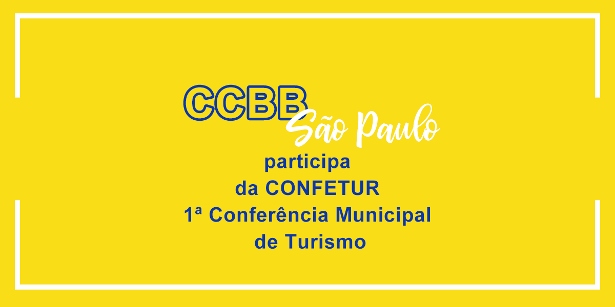 CCBB_SP's tweet photo. 💛| O @CCBB_SP participa hoje da 1° Conferência Municipal de Turismo. Realizada pela @prefsp, o objetivo é reunir os setores privados, público e civil e propor novas diretrizes para elaboração da política municipal de turismo #CONFETUR2019 #TURISMOPREFSP #TRIANGULOSP #TURISMOSP https://t.co/MBBk4pvq4D