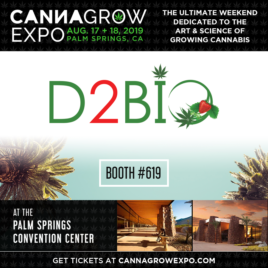 THIS WEEKEND at the 9th #CannaGrowExpo, visit D2BIO at Booth #619 and learn all about their OMRI-listed bactericide and fungicide made specifically for the #cannabis industry.

💚 Skip the line and save $20 by registering today using code GROWLIFE 💚CannaGrowExpo.com