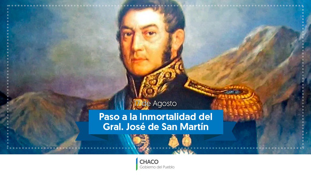 GobiernoChaco's tweet photo. Hoy conmemoramos el 169° Aniversario del Fallecimiento del Padre de la Patria. un luchador incansable que motivó las revoluciones esenciales para la independencia de Argentina, Chile y Perú ⚔️

#JoséDeSanMartin 🇦🇷 https://t.co/Dtp1oS3sB5