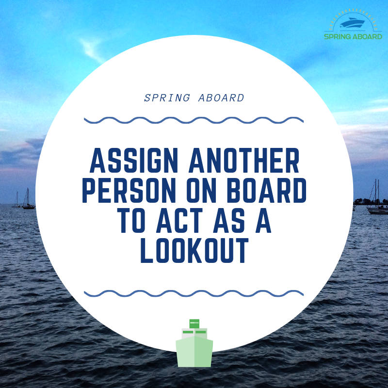 SpringAboard's tweet photo. To ensure your boating day goes smoothly, assign another person on board to act as a lookout as well. That was if the operator does miss something, someone else on board is looking out for hazards as well. #SpringAboard https://t.co/juSPj4uPhU