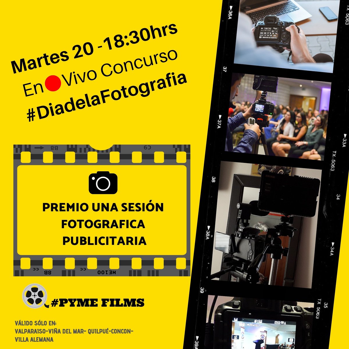 PymeFilms's tweet image. #PymeFilms #concurso #diadelafotografia el martes 20, de agosto 18:30hrs. 
#quilpue
#valparaiso
#viñadelmar
#concon
#villaalemana
#placilladepeñuelas
#curauma
#reñaca
#elbelloto
#emprendedores #microempresarios #pymes #trabajadoresindependientes #empresas