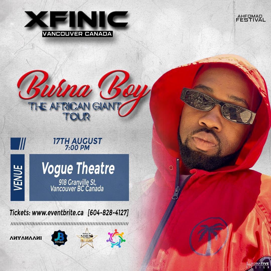 XFINIC's tweet photo. Tomorrow nite @burnaboy #Vancouver #Canada #Burnaboy https://t.co/SIFbNTbjoj