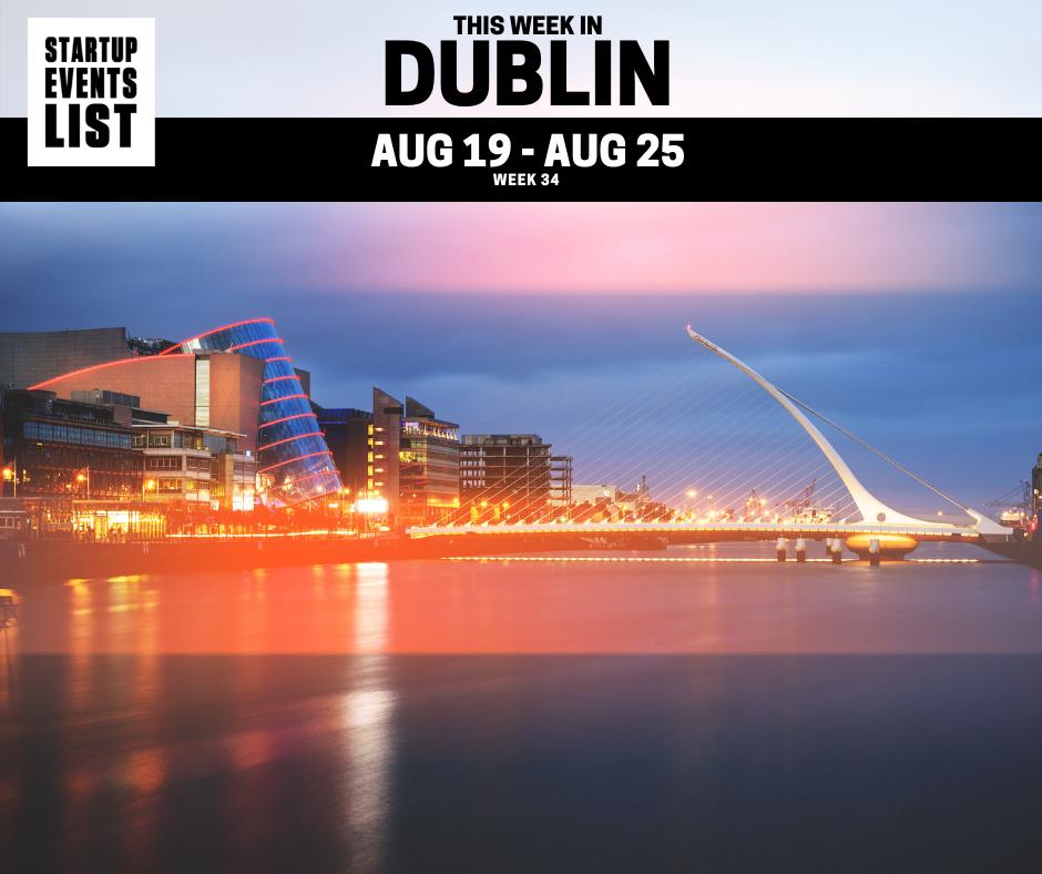 This week, see 57 startup and tech events coming up in Dublin. startupeventslist.com/dublin

#Dublin #Ireland #startups #tech