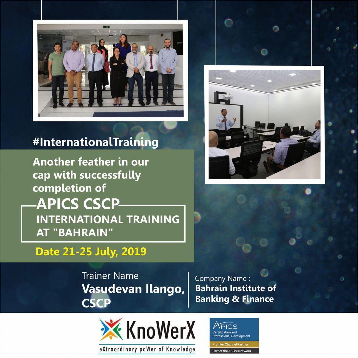 KnoWerX's tweet photo. #Trainingcompleted #bahrain #apicscscp #success #certification #education #multinationalcompany #cltd #cpim #trainer #BahrainInstitute https://t.co/CnupIQxI7N