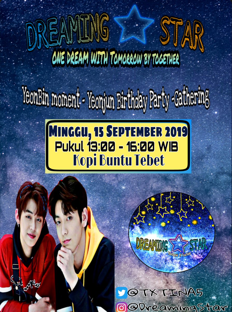 TXTINA5's tweet photo. ANYEONG CHINGU....
KITA MAU INTIP DULU NIH... FREEBIES YG KALIAN DAPATKAN DI EVENT KITA DREAMING STAR!! ❤
....YANG MAU IKUTAN? ISI FORMNYA YAK...
KITA BAKAL FOKUS KE YEONBIN MOMENT...DUH HYUNG LINE INI...ㅋㅋㅋㅋ
KITA BAKAL NYANYI BARENG, TIUP LILIN DLL
https://t.co/RHJyPIwmZZ https://t.co/oqmmQEP79F