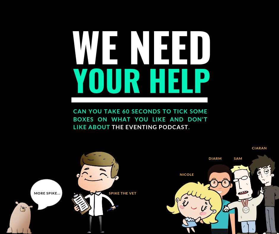 We need your help!

Just a few seconds of your time to complete a survey to make the <a href="/EquiRatings/">EquiRatings</a> Eventing Podcast bigger &amp; better 🙏🏼

surveymonkey.co.uk/r/D6TZ6SX