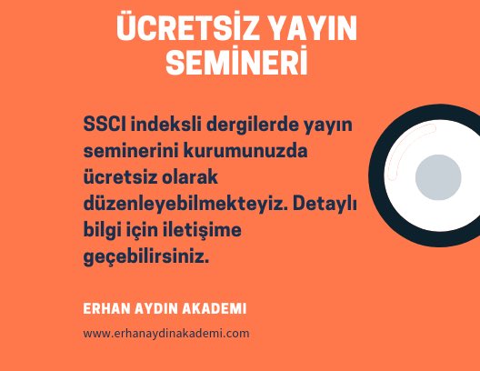 #yayin #seminer #akademi  #makale #sosyalbilimlerenstitusü #danışmanlık #eğitim #iibf #araştırma #sempozyum #kongre #konferans #akademikyayın #bulgu #yayıncılık #bilimselçalışma #yükseklisans #doktora #üniversite #yayinnasilyapilir #ücretsiz #etkinlik #organizasyon #topluluk