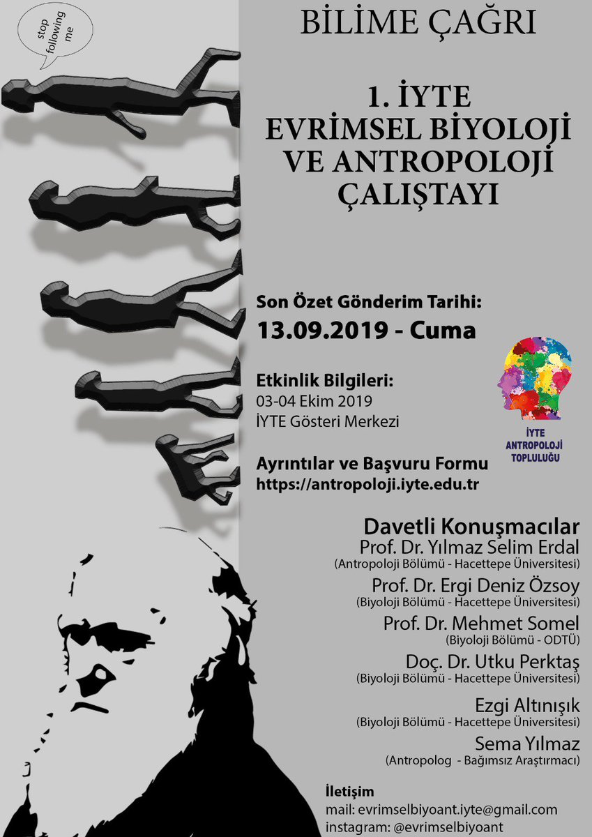 İYTE Antropoloji Topluluğu olarak ilkini düzenlediğimiz ve sonraki yıllarda devam edeceğini umduğumuz, İYTE Evrimsel Biyoloji ve Antropoloji Çalıştayı'na sizleri de bekliyoruz!!!
🗓3-4 EKİM 2019
📍İYTE Gösteri Merkezi