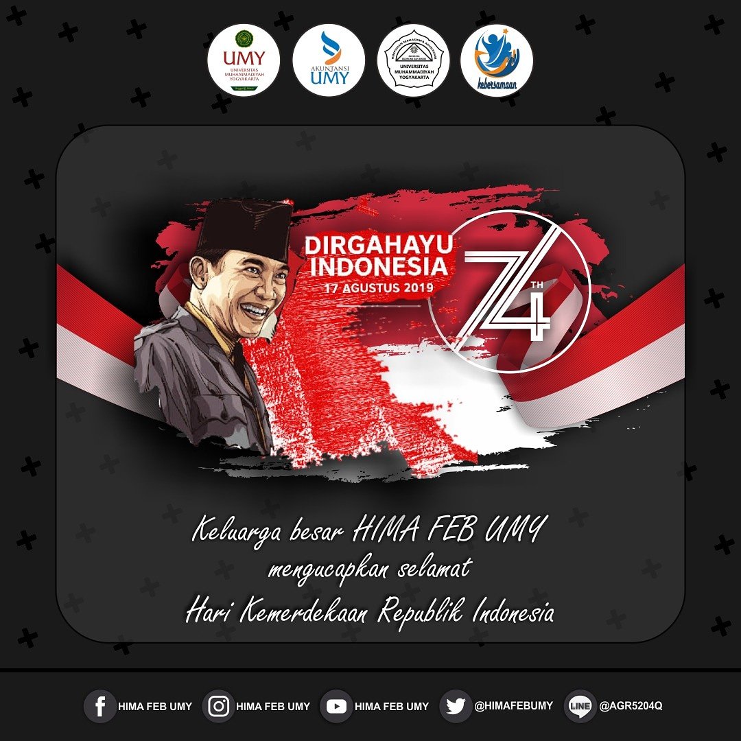 DIRGAHAYU INDONESIA KE 74!
.
HIMA FEB UMY
Kabinet Kebersamaan 👌
#HIMAJAYA!
#HIMALUARBIASA!
#KEBERSAMAANHIMA!