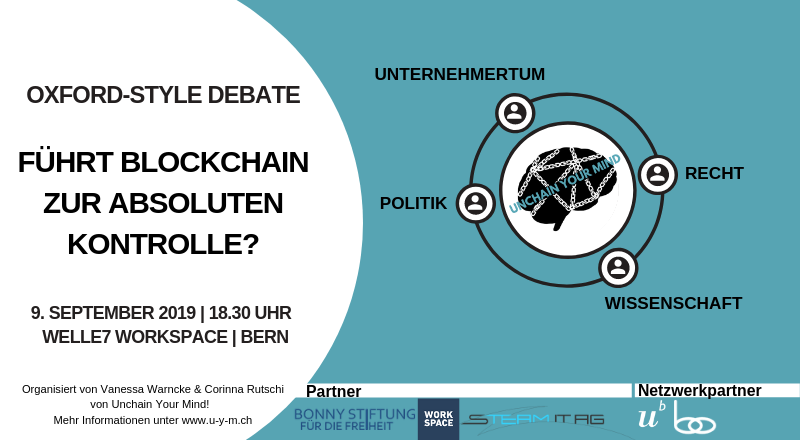 unibern's tweet photo. Time to Unchain Your Mind! Führt #Blockchain zur absoluten Kontrolle? Wer kontrolliert die Blockchain? Erfahren Sie mehr am 9. September an unserer #OxfordStyleDebate. Weitere Infos &amp; Tickets finden Sie auf https://t.co/s0iFcNwoJL  #Technology #Data @UYM_CH https://t.co/B7agGL4G8O