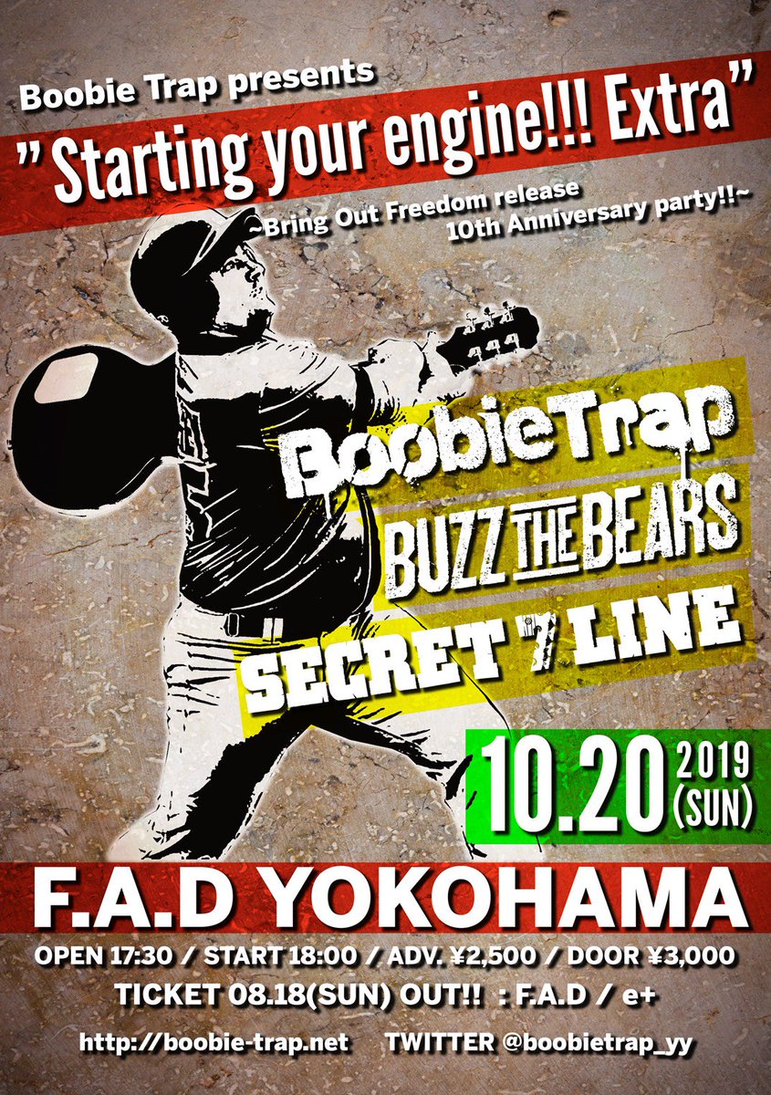 BoobieomoTrap's tweet photo. 10.20(日)横浜FAD
Boobie Trap presents
"Starting your engine!!! Extra"
〜Bring Out Freedom release10th Anniversary party!!〜

Boobie Trap
BUZZ THE BEARS
SECRET 7 LINE

OP1730 ST1800
ADV2500 DOOR3000 https://t.co/3qt5Fl3VeR