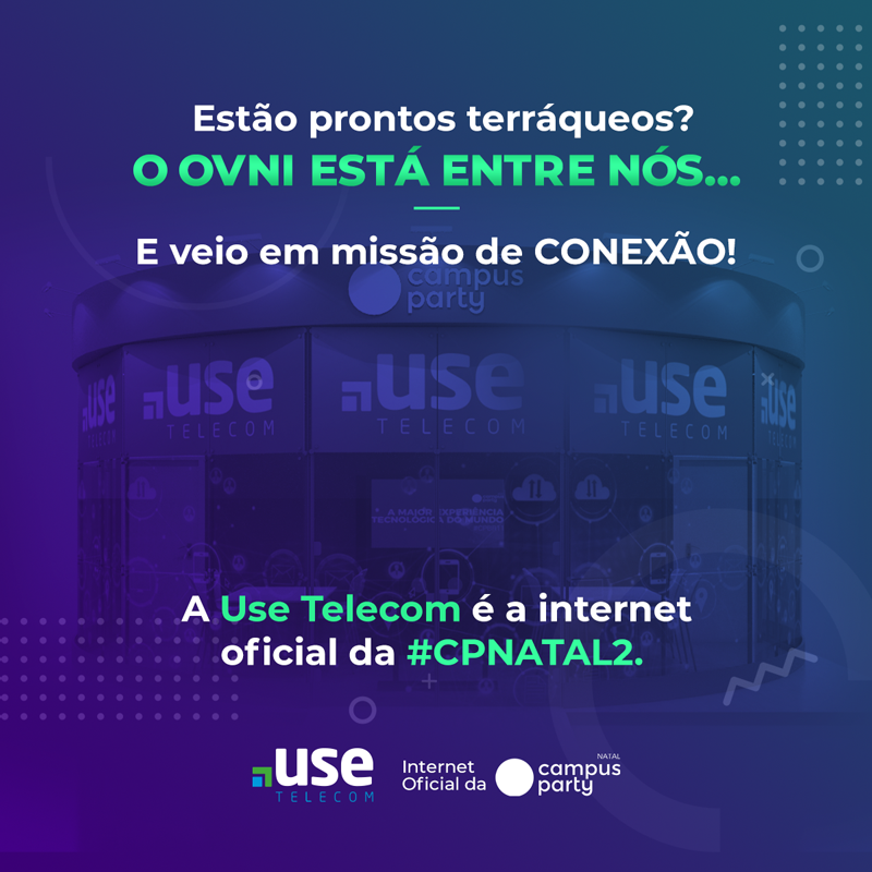 CampusPartyBRA's tweet photo. Melhor conexão para uma imersão profunda em muita tecnologia e para fazer a melhor Campus Party da sua vida! Pronto campuseiro? 🛸👽 #CPNATAL2.
#usetelecom #internetrapida #internetsegura #campusparty https://t.co/uKv9qGEKBA