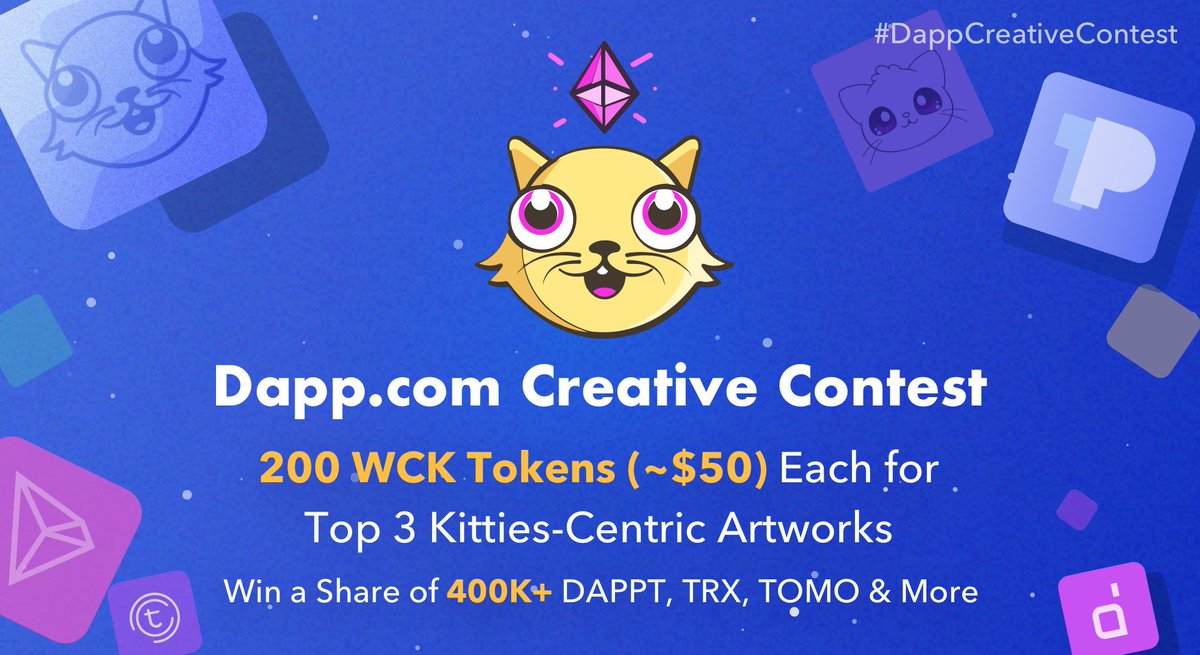 dapp_com's tweet photo. 💥@dapp_com × @CryptoKitties at https://t.co/F1IxOZ3Zmc Creative Contest! Top 3 kitties-centric artworks will each win 200 $WCK tokens (~$50)! JOIN NOW👉https://t.co/OMPe6hRbxp
#DappCreativeContest @dapper_labs @CHZWZRDS https://t.co/8BOzNxp846