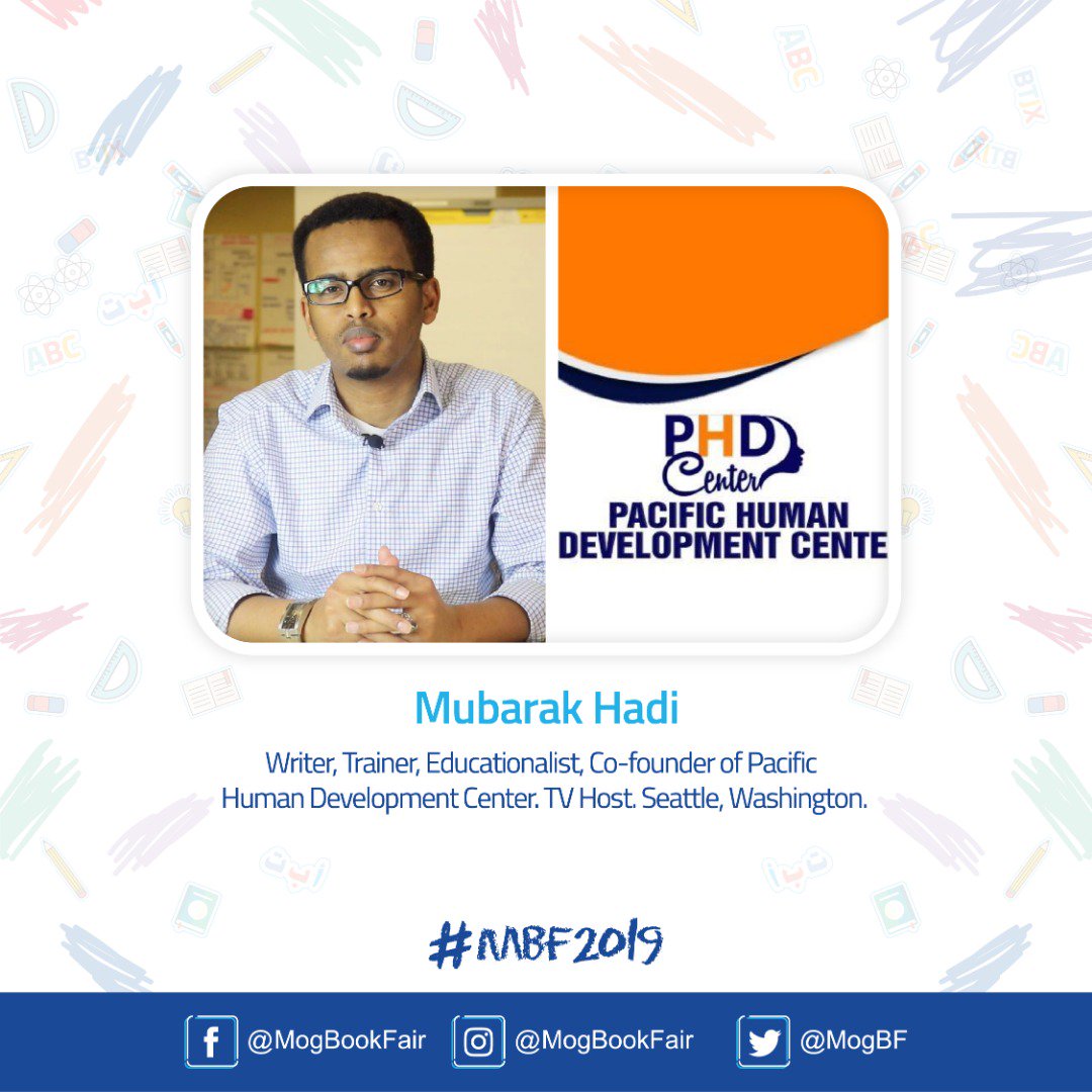 MogBF's tweet photo. #MBF2019 Guest: Mubarak 'Hadi' Saleban is an author, trainer, Co-founder of Pacific Human Development Center, Host of 'Buug &amp; Fikrad' from Settle, Washington State. #BarAmaBaro https://t.co/I1mZ370wlN