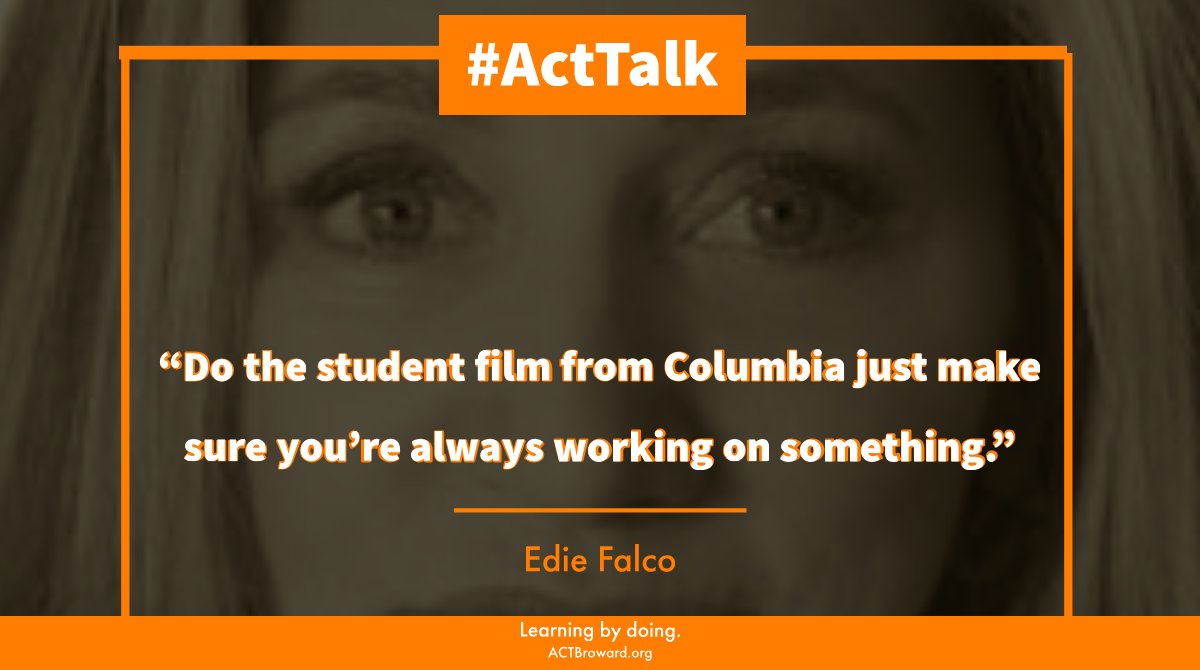 ACTBroward's tweet photo. “Do the student film from Columbia just make sure you’re always working on something.” Edie Falco
/
Follow us @actbroward
\
/
\
/
\
#acttalk #actingquotes #actingquote #actorquote #actbroward #learningbydoing #acting #actors #allaboutacting #actor #ediefalco https://t.co/bPuerKYj0H