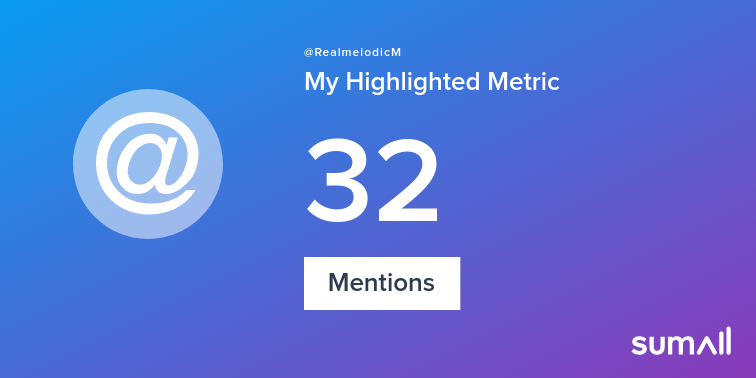 RealmelodicM's tweet image. My week on Twitter 🎉: 32 Mentions, 21 Likes, 3 New Followers, 10 Replies. See yours with sumall.com/performancetwe…
