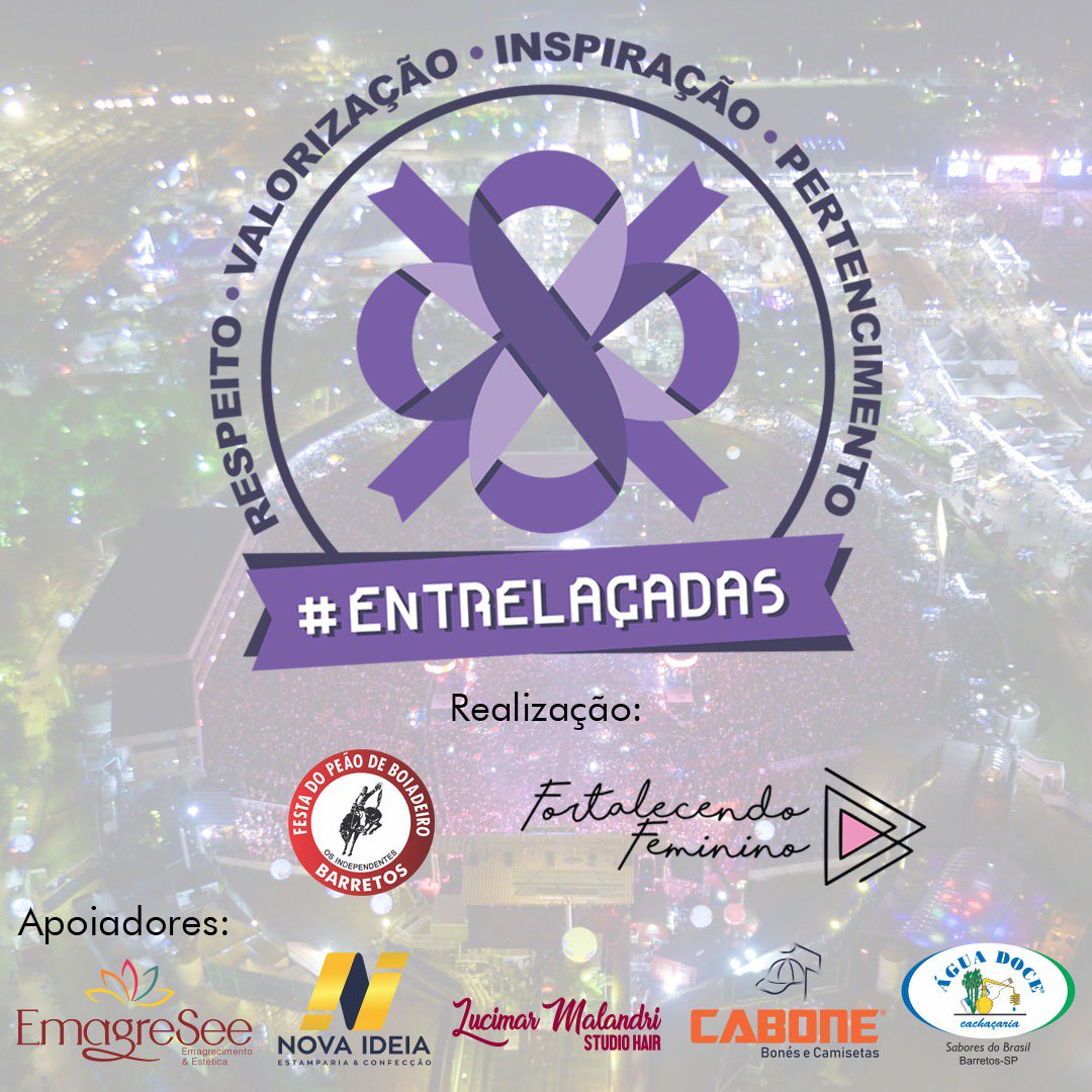 barretaooficial's tweet image. Pertencimento, valorização, inspiração e respeito são os temas da #ENTRELAÇADAS. Em busca desta força, a atriz e criadora do canal Fortalecendo Feminino, Lígia Malandri, criou a campanha que reúne diversas histórias que serão exibidas durante a Festa do Peão de Barretos.