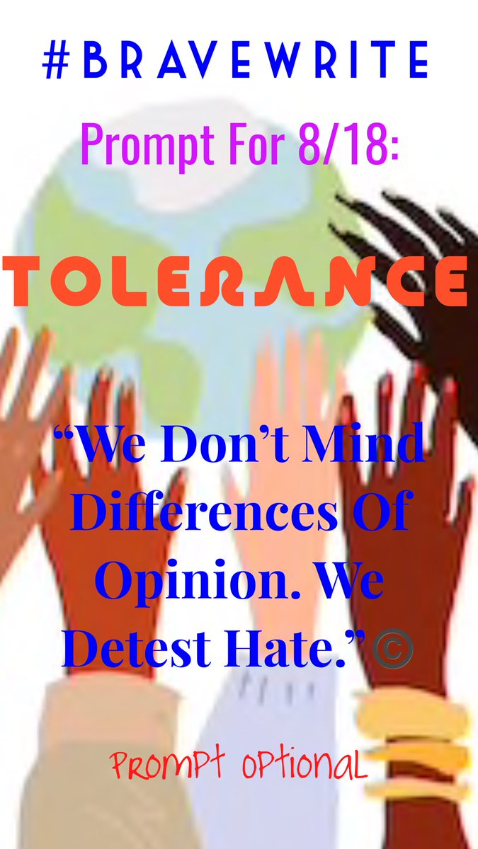 BraveWrite's tweet photo. 🗣#BraveWrite Prompt 8/18/19:
TOLERANCE
“Peace Begins With Tolerance.”
#AmWriting #PoetryCommunity
#WritingCommunity #Poetry #Poet #Poem #photography #author #art #AmReading #WritersRoom
#SundayMotivation #Tolerance #BeginsWithMe #AspenBrave https://t.co/mYMclVOC7k