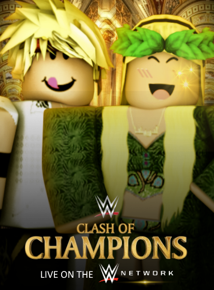 ROBLOXWWE_'s tweet photo. WWE Presents: Clash of Champions - WWE Superstars get their chance at GLORY!

Presented by: @Mattel

Date &amp; Time: 9/22/19 (Doors open at 11:40AM, Show starts at 12:10PM)

Poster features: WWE Champion, @RobloxPrettyBoy and The Queen, @AmariBIake 

Live on the WWE Network! #WWECOC https://t.co/6nMextyw5c