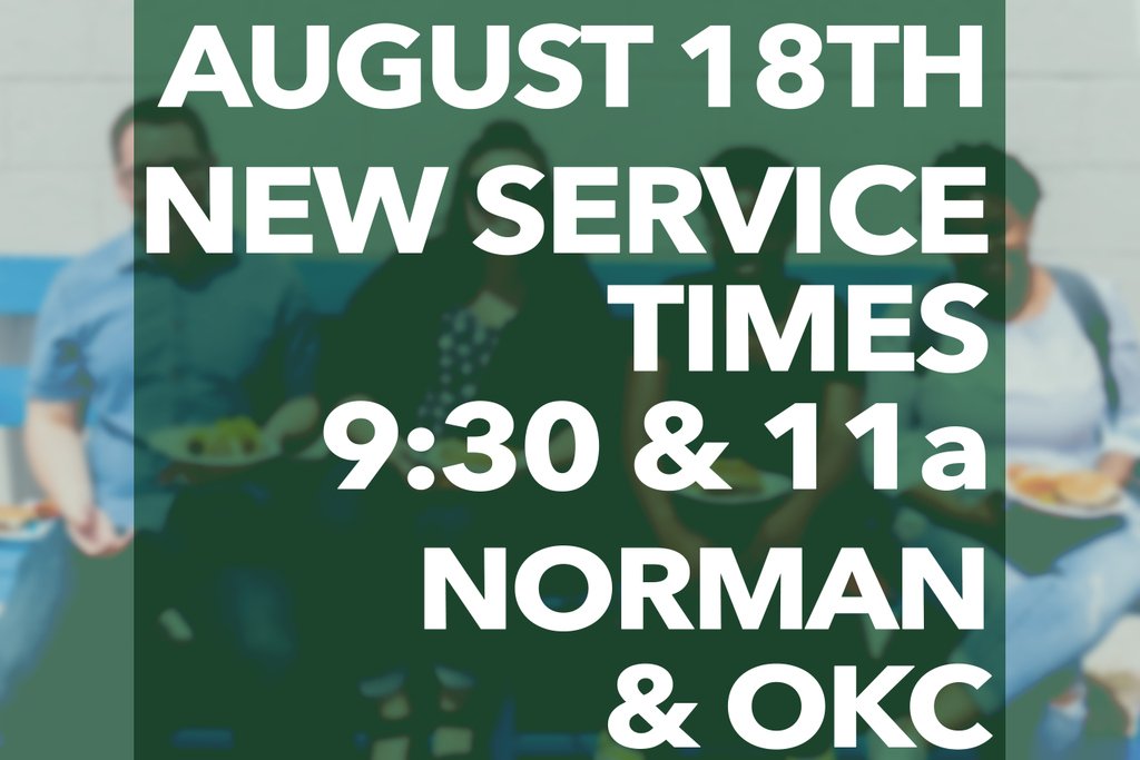 We are so excited to see everyone tomorrow morning at either the 9:30 or 11a service in Norman and OKC!