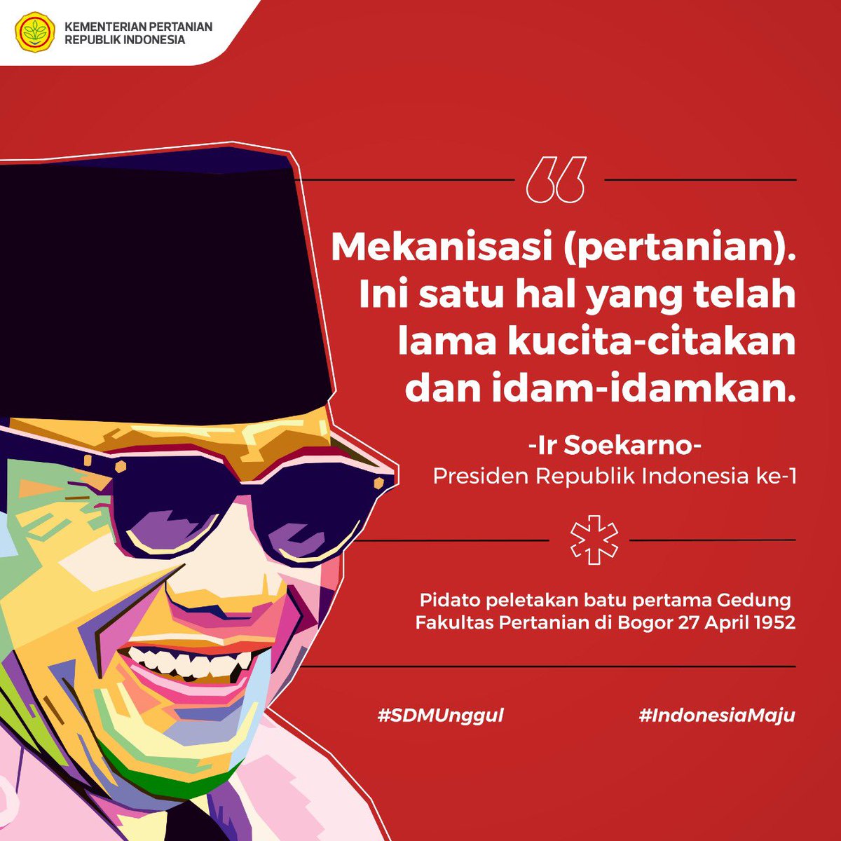 kementan's tweet photo. SobaTani, tahukah mekanisasi pertanian merupakan salah satu cita-cita yang diidamkan oleh Presiden Republik Indonesia ke-1, Ir Soekarno? 

#PanganUntukNegeri
#SDMUnggul
#IndonesiaMaju https://t.co/NcllDUEgJO