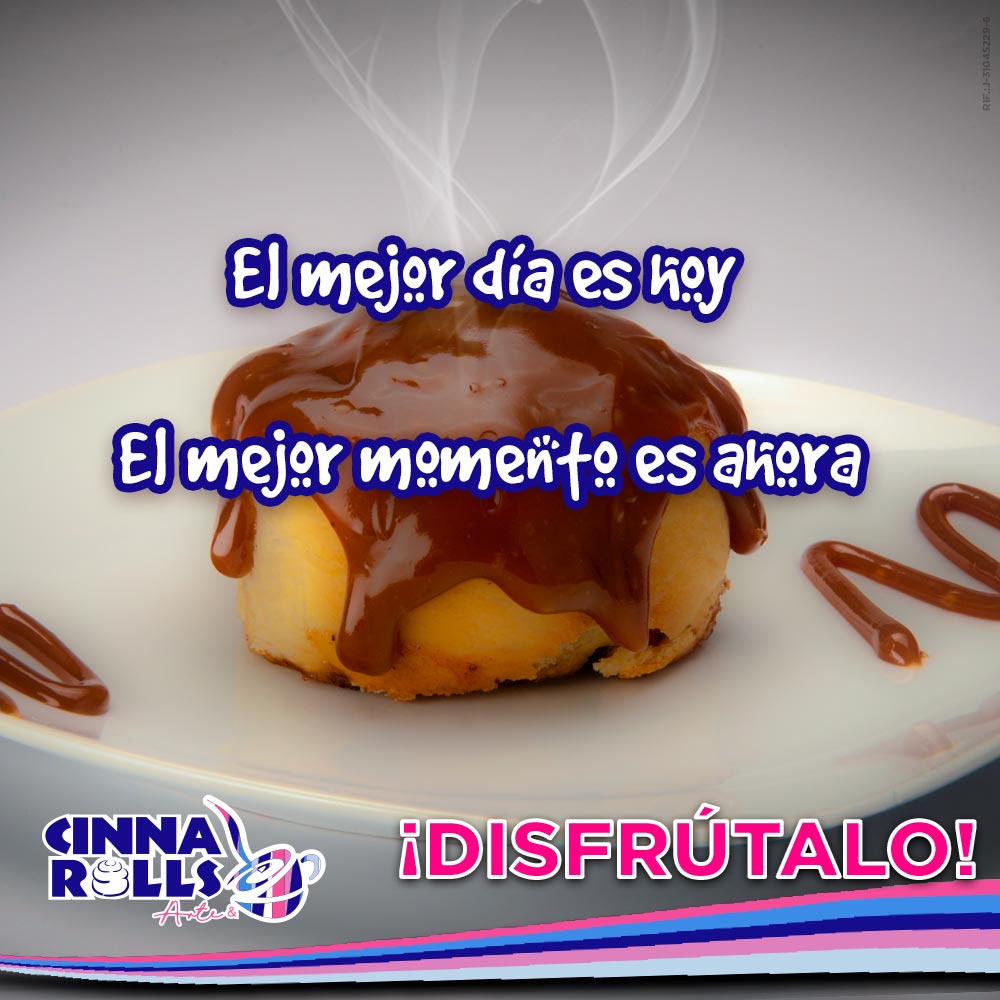 Hoy es tu mejor día y este es tu mejor momento, disfrútalo
@cinnarollsoficial