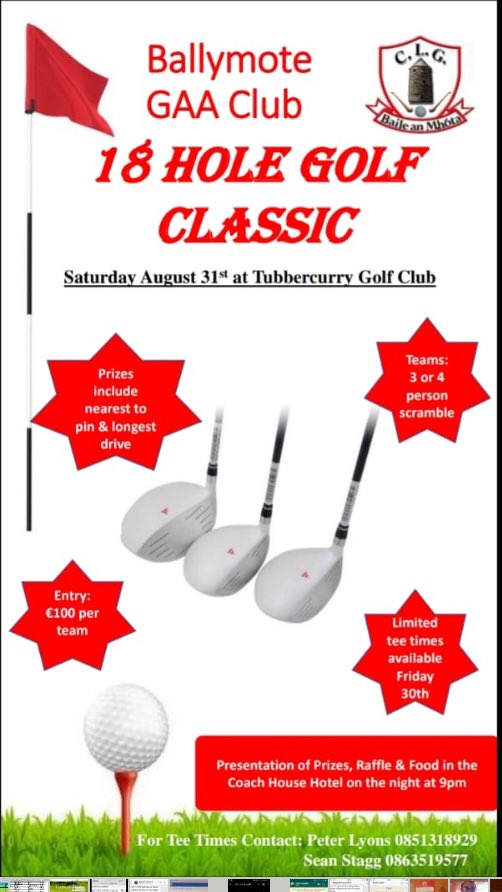 GAABallymote's tweet photo. Ballymote GAA are holding a Golf Classic in Tubbercurry Golf Club on Sat the 31st of August. Entry is €100 for a team of 3/4. Prize giving in the  @coachhousesligo on the night at 9:30pm, all support greatly appreciated @sligogaa https://t.co/r5x2yEOuc1