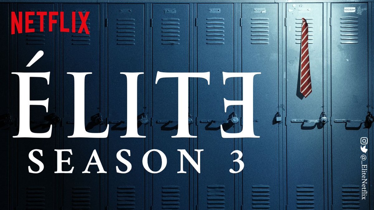 EliteINFO_'s tweet photo. ¡Élite aún no estreno su segunda temporada y ya ha sido renovada por una tercera temporada, estreno 2020 en @NetflixES! #Elite #EliteNetflix #Elite2 #Elite3 https://t.co/jChZCThULK