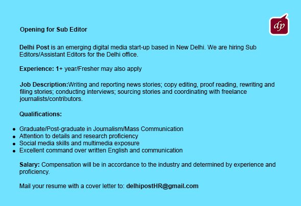 Delhipostnews's tweet image. Delhi Post is hiring #SubEditor #journalismjobs #media
