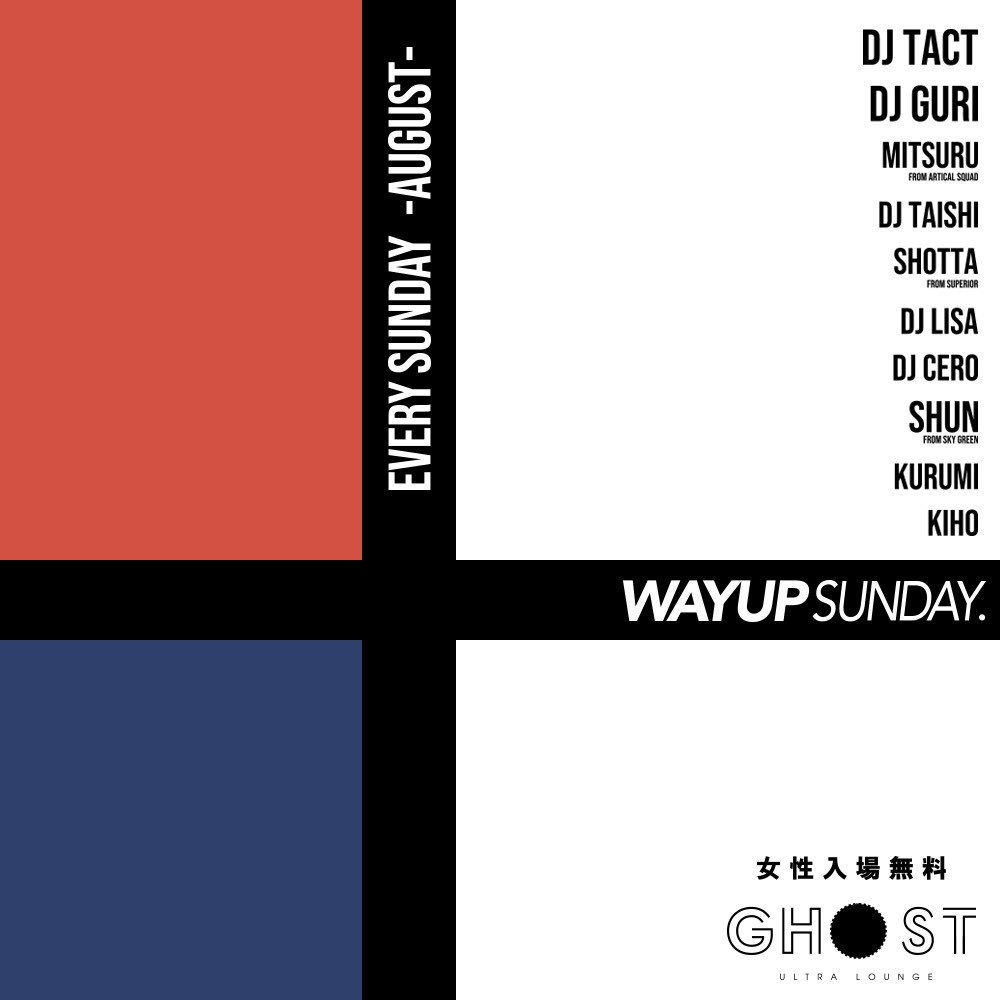 WAYUP_SUNDAY's tweet photo. Tonight!!!
毎週日曜日開催!!!!
#WAYUP_SUNDAY 
@GHOSTosaka 
24時までのご来場がお得に遊べます!!!!
是非早い時間からお待ちしてます!!!! https://t.co/mRQYOQSnRm