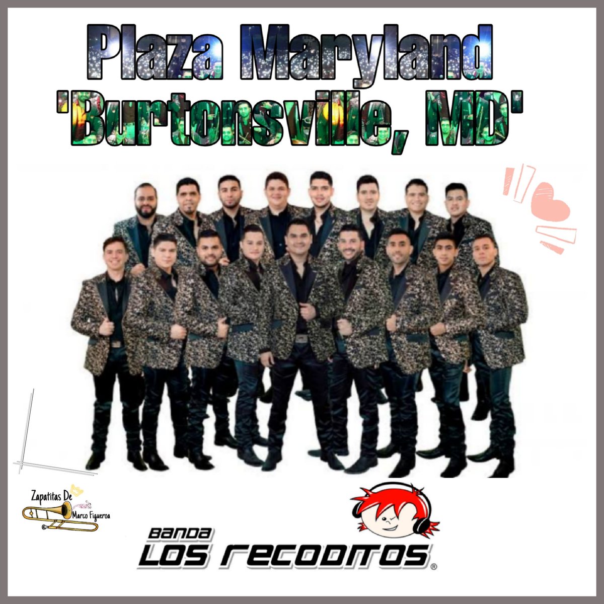Less_Carreto11's tweet photo. ❕Hoy 18 de Agosto❕🙌🏻 No te pierdas de el gran tour con @BANDARECODITOSS 💚🎉 en Plaza Maryland🎶 Burtonsville, MD.💃 'Jaripeo de lujo' 🐎
 
#ZDMF👢♥
#YSonLosRecoditosMija
#DiscoPerfecta 💿
@ZapatitasdeMF
@SoyElFigueroa https://t.co/UQHmCTtdzJ