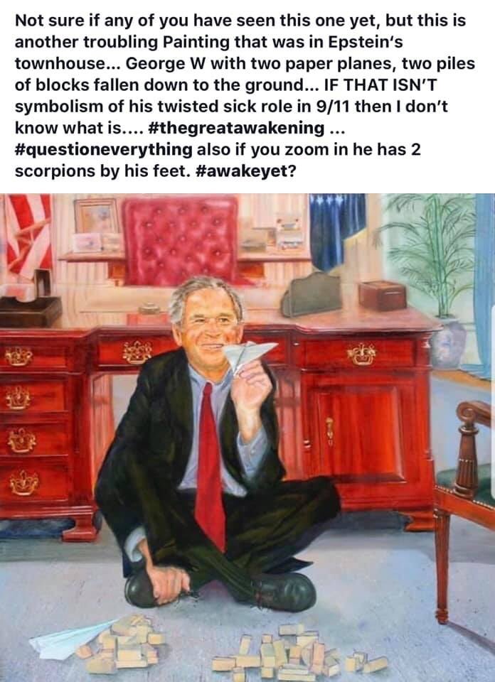 CALEBHITT's tweet photo. George W Shrub 9/11 painting in #Epstein mansion. #Epsteingang #EpsteinCoverUp #EpsteinBush #911Truth #IsraelDid911 #Zionism #PedoGate #EpsteinSuicide #EpsteinLives #LolitaExpress #JeffreyEpsteinSuicide #Mossad #JeffreyEpsteinDead #Epsteinbodydouble #EpsteinBlackBook https://t.co/IY9EQGqTw0