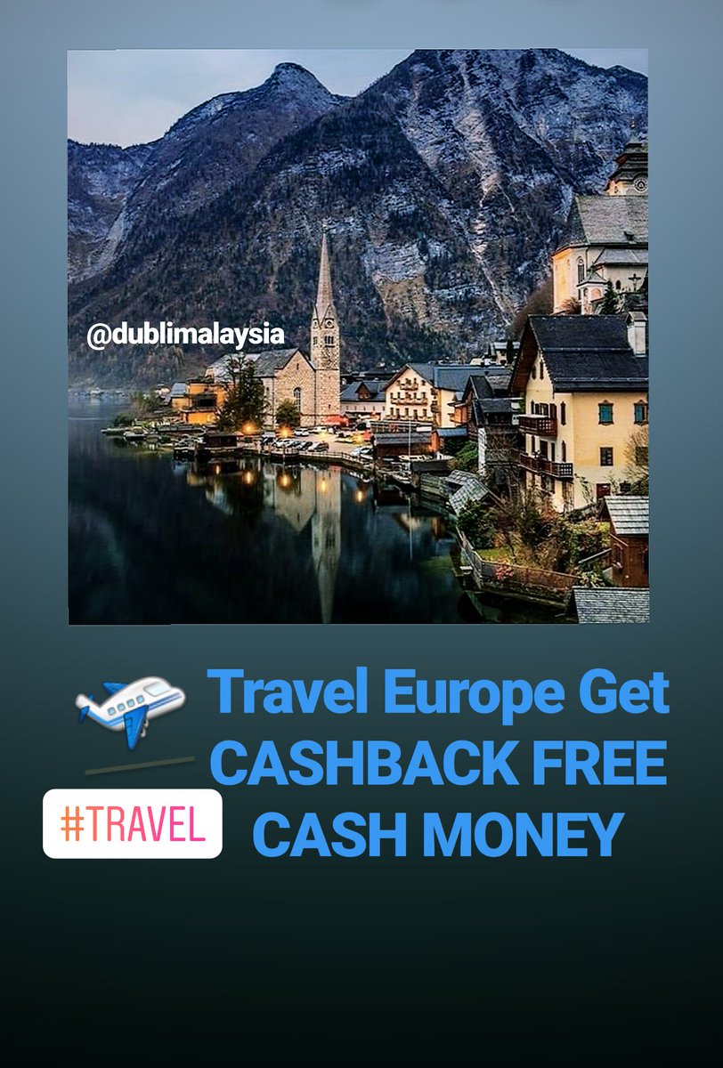 kingdubli's tweet photo. Travel Europe ✈✈
Dapat CASHBACK FREE CASH MONEY 💰💰
Daftar FREE
👉https://t.co/F8PSkQDbUF

#dubli #cashback #usd #dublimalaysia #affiliates #twitter #dropship #malaysia #digitalmarketing #socialmediamarketing #indonesia #asean #travel #hotel #holiday #vacation #resort #retreat https://t.co/j6HK6PhBgO