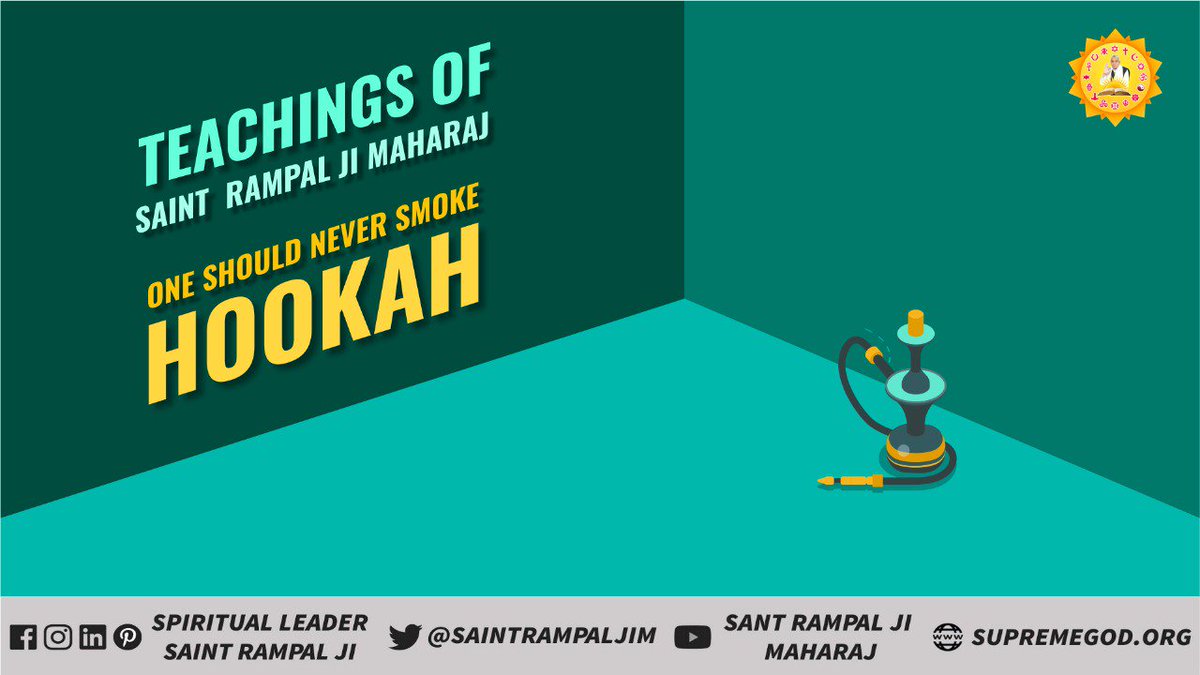 SatlokChannel's tweet photo. Abstain from all Intoxicants.
One should not even bring any intoxicating substance &amp; give to anyone.
Let alone the consumption of hookah, alcohol, beer, tobacco, beedi, cigarette, gutkha, sulfa, opium, cannabis and other intoxicating substances.  
#TeachingsOf_SaintRampalJi https://t.co/4rkaM6drtM