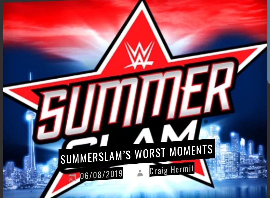SteelChairMag's tweet photo. #RecapSunday - Opinion: As Summerslam approaches Craighermit has compiled a list of his Worst Summerslam moments.
So click on the link in the bio and have a read.
https://t.co/OHkwSJLoEm
#summerslam #wwesummerslam
#undertaker #RAW #WWERAW #wrestling #prowrestling #NXT #sdlive https://t.co/SmoJ5444Jp