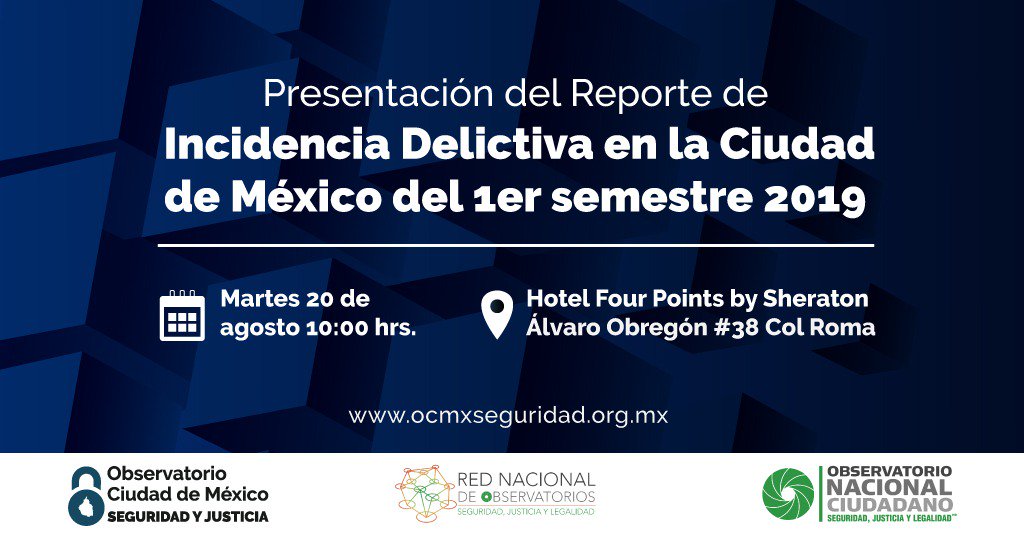 OCMX_'s tweet photo. #QueNoSeTePase el próximo martes el #OCMX presenta el Reporte de Incidencia Delictiva del Primer Semestre de 2019 en la #CDMX. 10 hrs.
@ObsNalCiudadano
@frarivasCoL https://t.co/kHJlth4hZV
