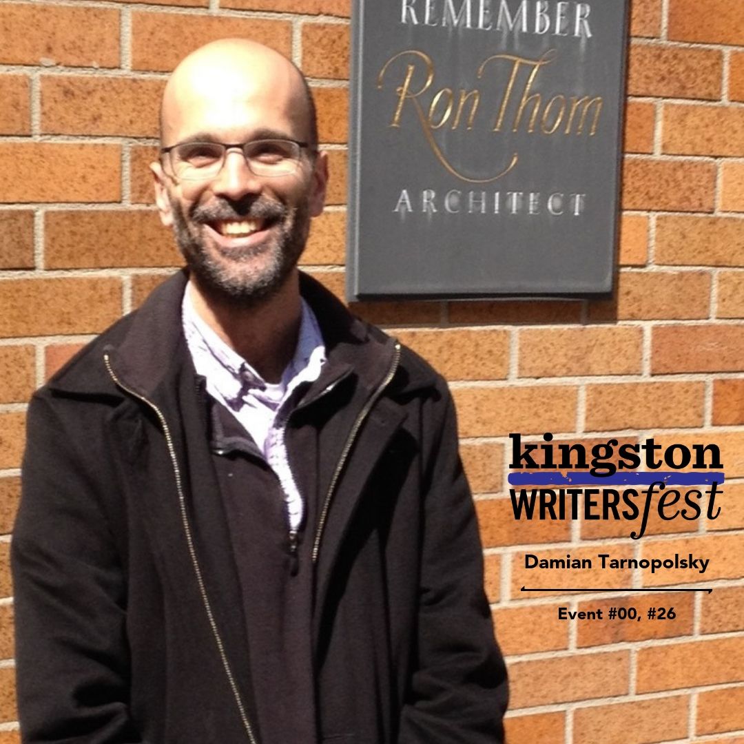 MEET THE AUTHOR: Damian Tarnopolsky

Damian is a novelist, editor, reviewer, teacher, and now playwright. He will be appearing in #kwf19 events #26 and #00.

#kwf19 #WritersFestYGK #readers #writers #festival #visitkingston #books #novels #summerfestivals #KingstonON #ygkarts
