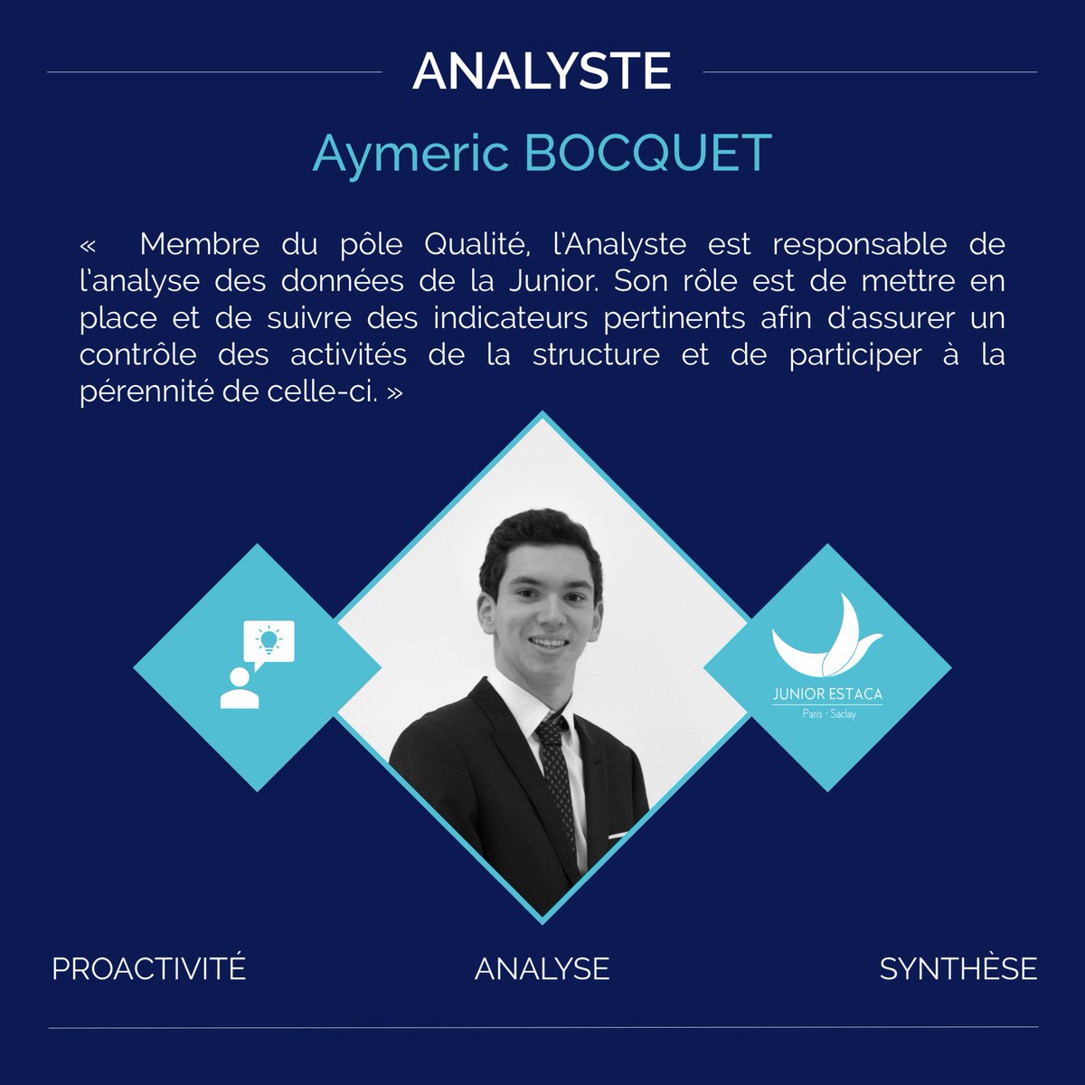[Présentation des postes JE : Analyste]

À l’occasion du renouvellement de l’équipe de Junior ESTACA Paris-Saclay dès la rentrée 2019, nous avons décidé de te présenter les différents postes que tu pourrais occuper. 👨‍🎓

Aujourd’hui, nous te présentons le poste de Analyste.💥