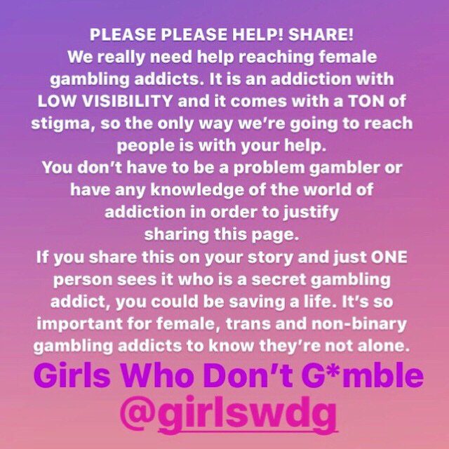 Girlswdg's tweet image. PLEASE RETWEET this! You do not have to be an addict to justify sharing it! Gambling addiction is an epidemic and we need to let #women know they are not alone! Please help us reach them 💕 Find us on Instagram 
@girlswdg
 #gambling #bingo #addiction #RecoveryPosse