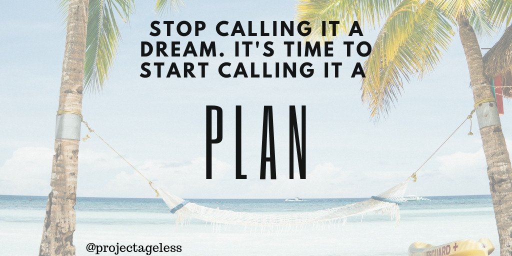 ageless_project's tweet photo. Stop calling it a dream. It's time to start calling it a plan. #midlife #over50 https://t.co/7DUGtAySo9