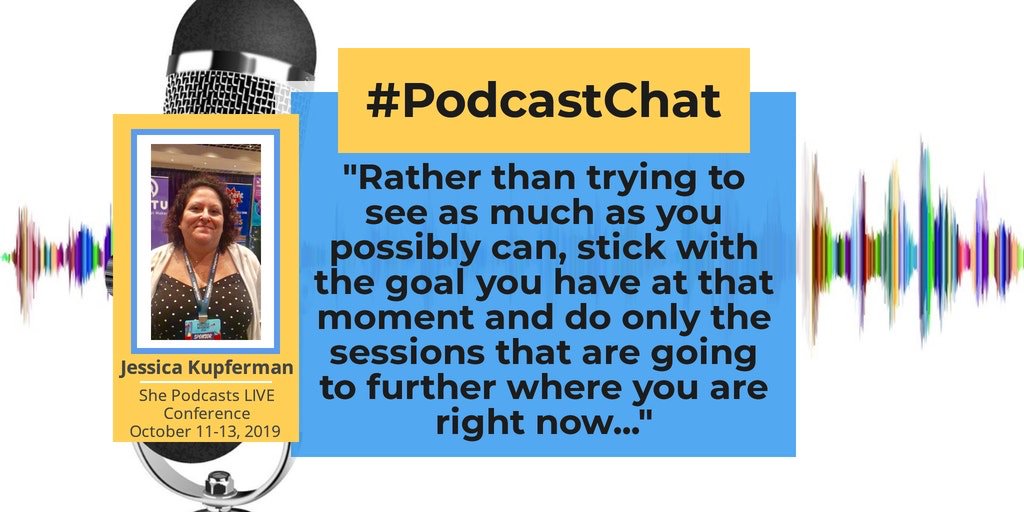podcast_chat's tweet photo. With multiple sessions happening at once, it can feel like making a decision to see one session over another is impossible. @JessKupferman from @shepodcasts  has some words of wisdom to keep you on track. #podcastchat https://t.co/dabL3row8d