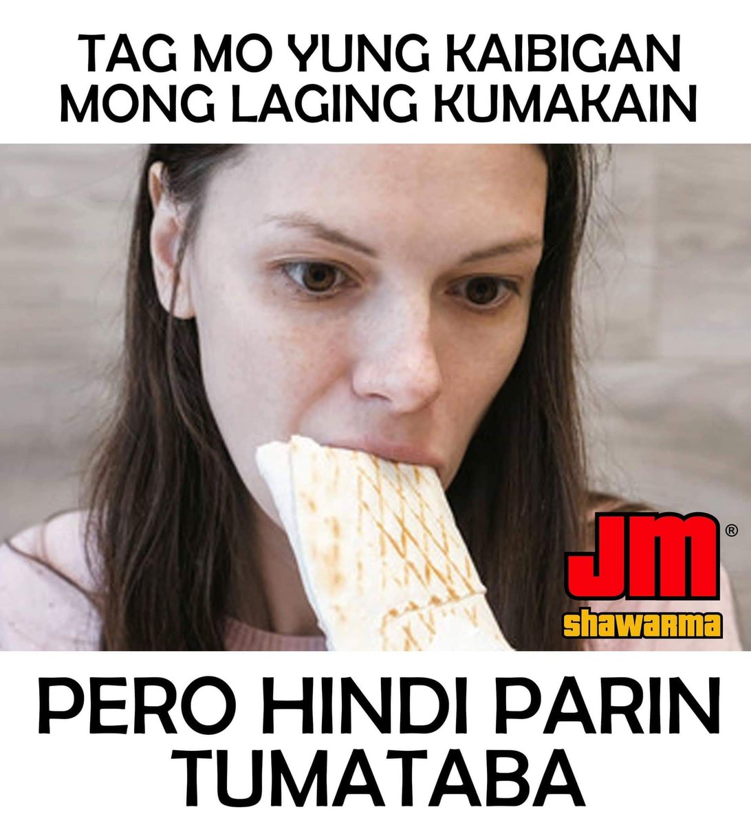 ShawarmaJm's tweet photo. Tag mo yung kaibigan mong diet ng diet
.
.
.
.
.
.
.
Pero di pumapayat 😂

#JMshawarma
#Diet https://t.co/m3UQlj0U1V