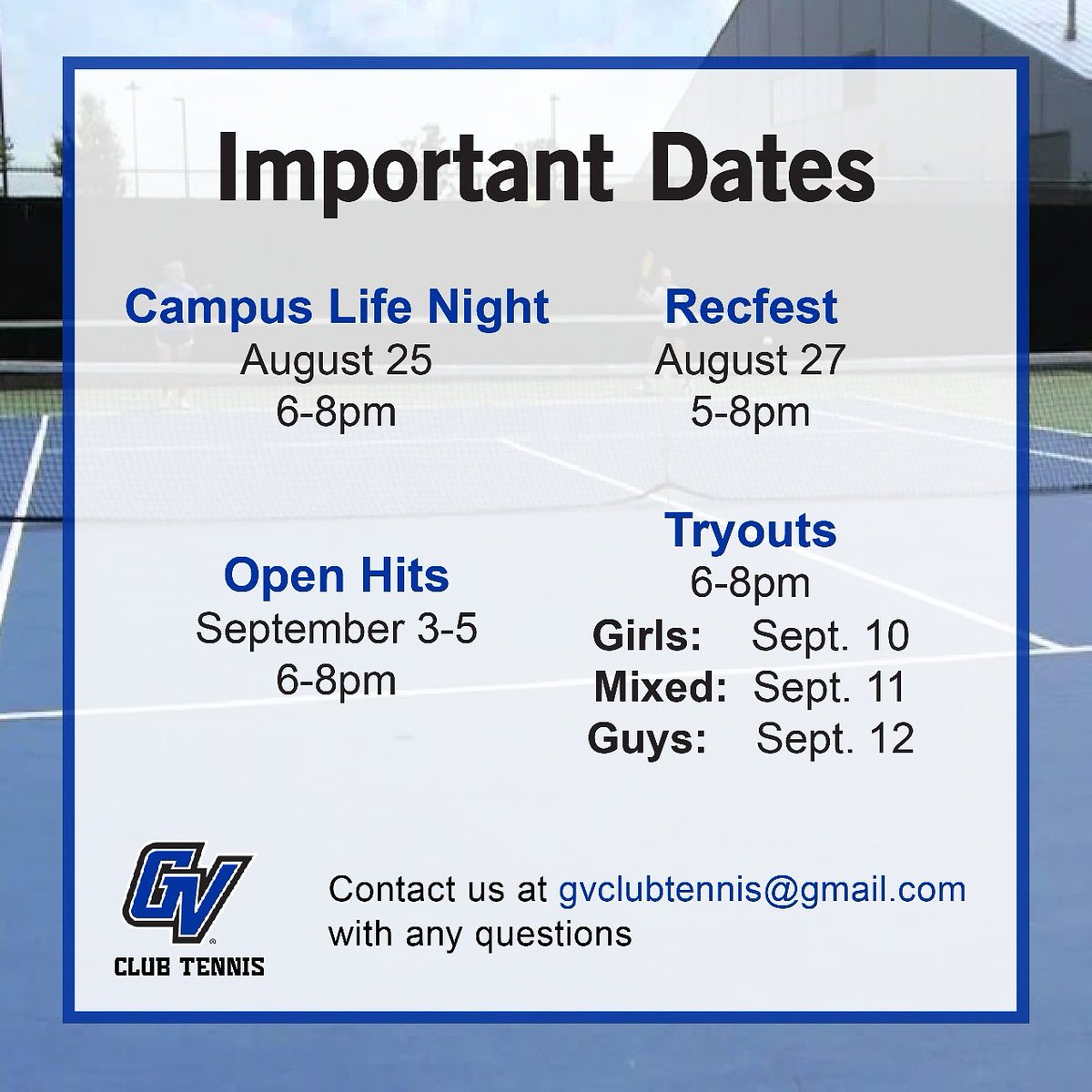 GV_ClubTennis's tweet photo. Here are some important upcoming dates for the fall. Come find us at Campus Life Night and Recfest for more info on our club and tryouts!🎾 https://t.co/I98wsWLLSH
