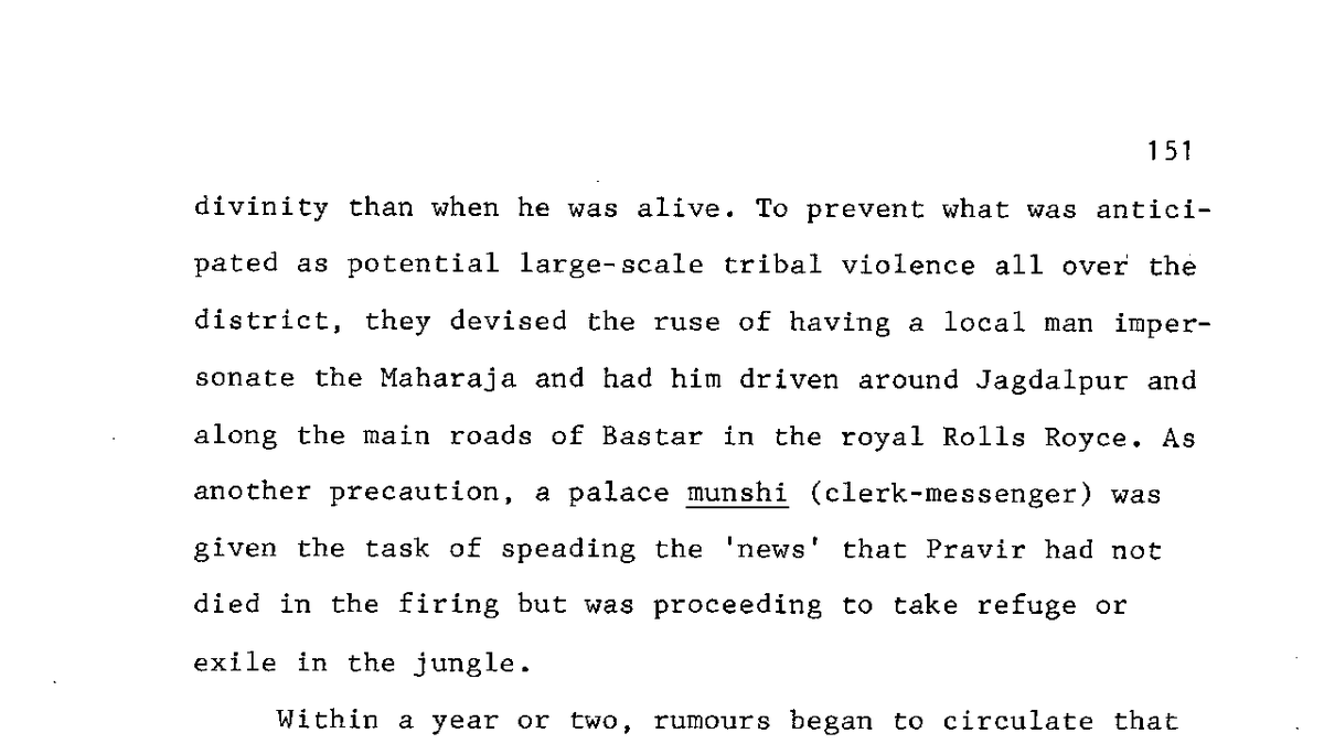 The administration was so afraid of the tribal revolt because "The God Of Adivasis" had died that the Police took a look a like of the Maharaja and drove him in the Royal Rolls Royce .