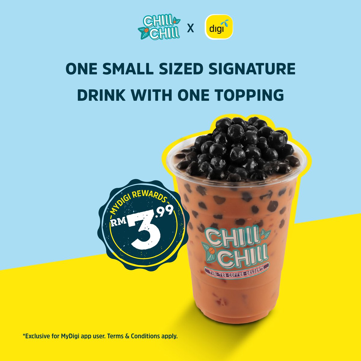 ChillChillLah's tweet photo. Calling for all Digi user! Now you can get 1 small Signature Drink with 1 Topping only RM3.99 with MyDigi Rewards 😁😉 T&amp;C Apply. #chillchill #chillchilllah https://t.co/ZtalwRmj2k