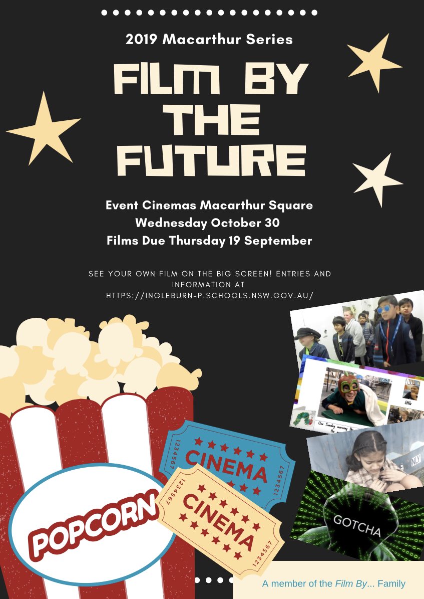 Local public schools, don’t forget to send your films into Film by the Future! For student consent forms, film submission forms and teacher info packs, please see the Film by the Future link at ingleburn-p.schools.nsw.gov.au