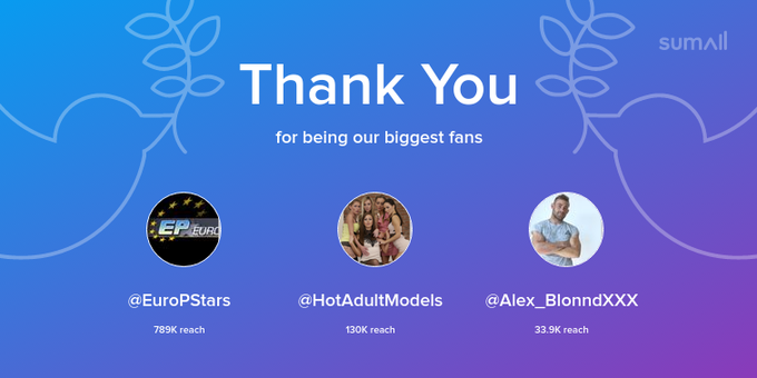 Our biggest fans this week: EuroPStars, HotAdultModels, Alex_BlonndXXX. Thank you! via https://t.co/Lnrg9rGJvt