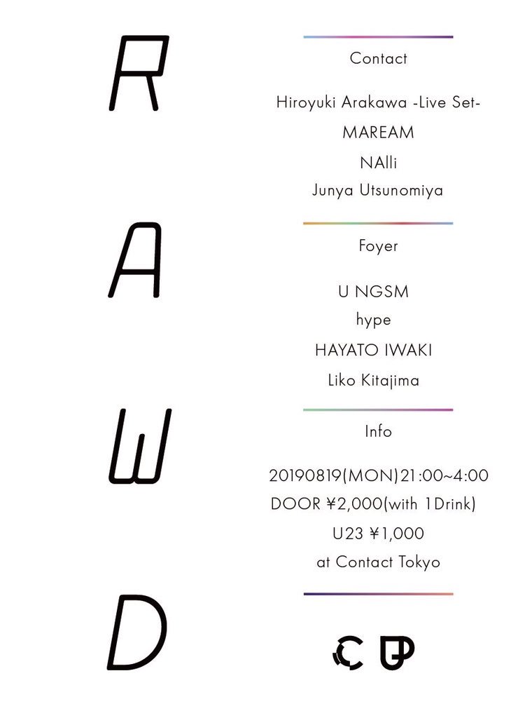 HayatoIwaki's tweet photo. 今夜は #RAWD @ContactTokyo
にてDJです🌹✨
僕は22:45-00:30まで2時間弱回しております。普段やらないセットになりそうです。よろしくお願いします🥃🧀
⏰21:00-04:00
🎫
DOOR ¥2000
Under 23 ¥1000 https://t.co/156dq55OdV