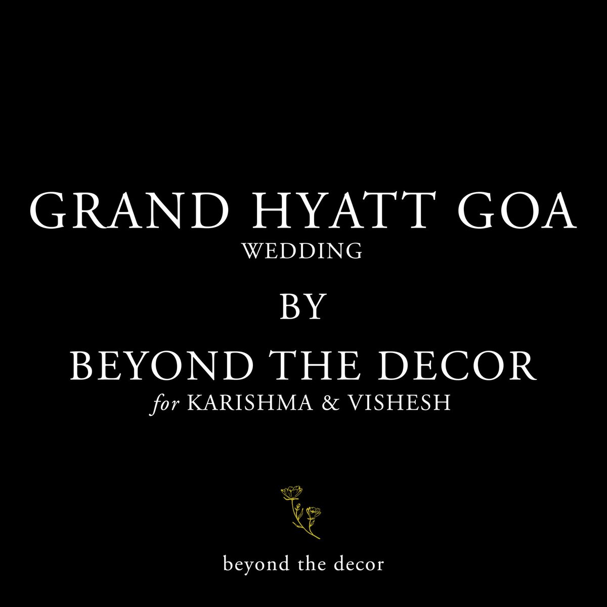 GRAND HYATT GOA WEDDING | KARISHMA & VISHESH | BEYOND THE DECOR

OUT NOW! 👉 youtu.be/8c_3pSkvgLU
